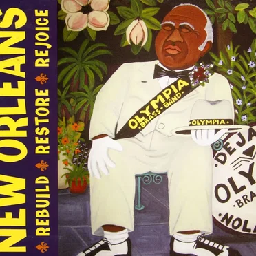 New Orleans: Rebuild Restore Rejoice by Various Artists - album cover