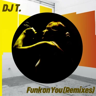 Funk on You (Remixes)