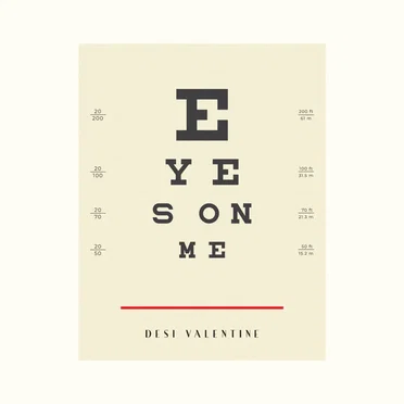 Eyes on Me