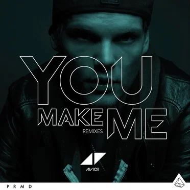 You Make Me (remixes)