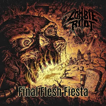 Final Flesh Fiesta by Zombie Riot - album cover