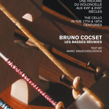 Cello Stories - Une histoire du violoncelle aux XVIIe & XVIIIe siècles