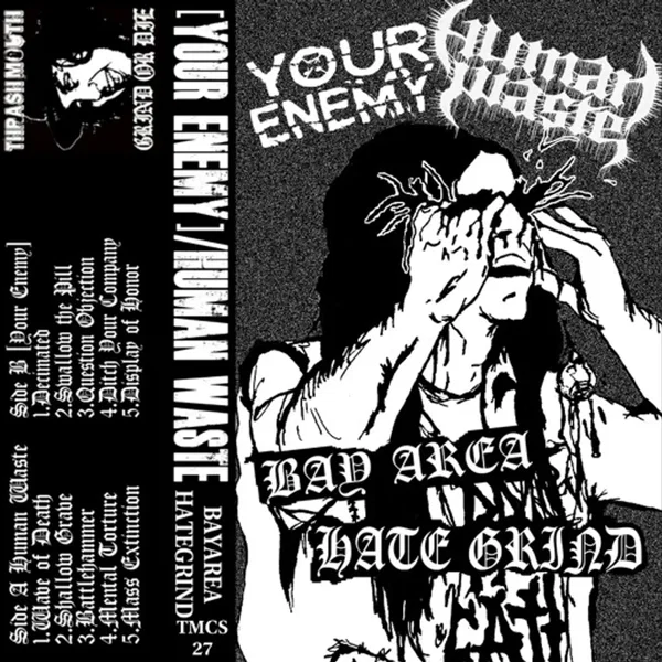 Human Waste / Your Enemy