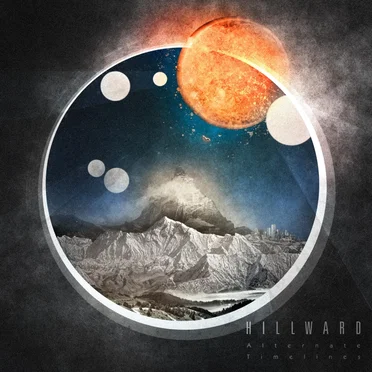 Alternate Timelines by Hillward - album cover
