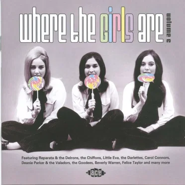 Where the Girls Are, Volume 6 by Various Artists - album cover