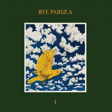 I by Bye Parula - album cover