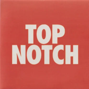 Top Notch