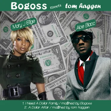 I Need a Dollar Family (Aloe Blacc vs. Mary J Blige)