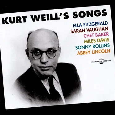 Kurt Weill’s Songs