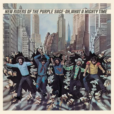 Oh, What a Mighty Time by New Riders of the Purple Sage - album cover