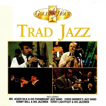 A Golden Hour of Trad Jazz by Various Artists - album cover