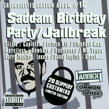 Greensleeves Rhythm Album #16: Saddam Birthday Party / Jailbreak by Various Artists - album cover