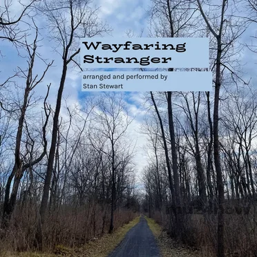 Wayfaring Stranger