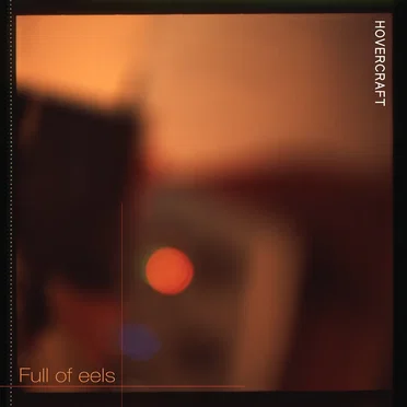 Full of Eels by Hovercraft - album cover