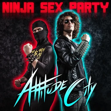 Attitude City by Ninja Sex Party - album cover