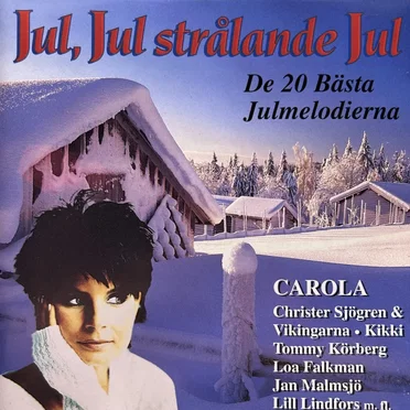 Jul, jul strålande jul - De 20 bästa julmelodierna by Various Artists - album cover
