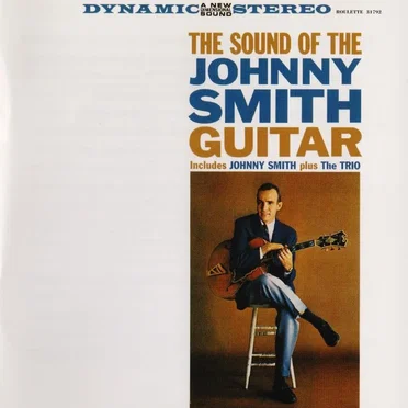 The Sound of the Johnny Smith Guitar