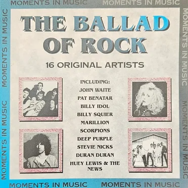 Moments in Music: The Ballad of Rock by Various Artists - album cover