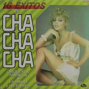 16 éxitos en cha cha chá by Orquesta América - album cover