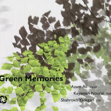 Green Memories by Shahrokh Yadegari - album cover