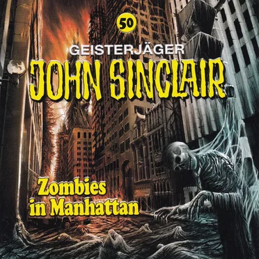 Geisterjäger John Sinclair Folge 050: Zombies in Manhattan