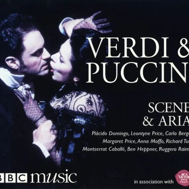 Verdi & Puccini: Scenes & Arias