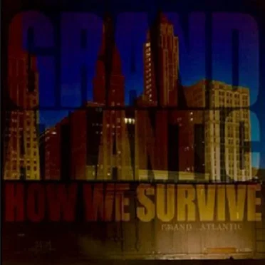 How We Survive by Grand Atlantic - album cover