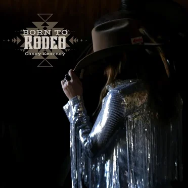 Born to Rodeo by Casey Kearney - album cover