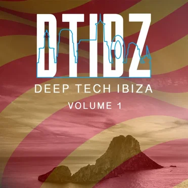 DEEP TECH IBIZA VOL. 1 by Various Artists - album cover