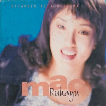 Ditakdir Kita Bersama by Mac Ruhayu - album cover
