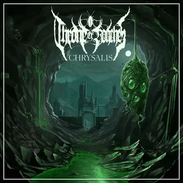 Chrysalis by Throne of Roaches - album cover