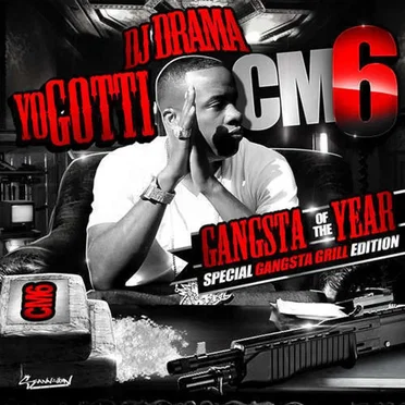 Cocaine Muzik 6 (Gangsta of the Year) by Yo Gotti - album cover