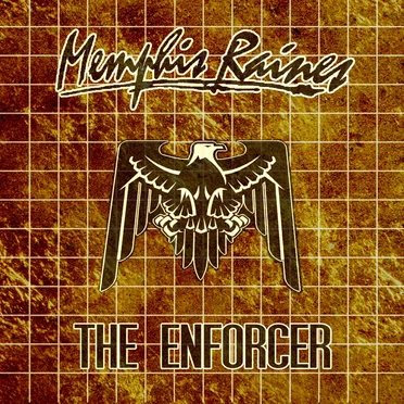 THE ENFORCER by Memphis Raines - album cover