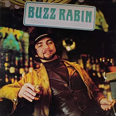 Cross Country Cowboy by Buzz Rabin - album cover