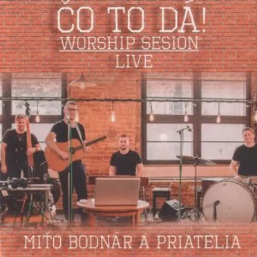 Čo to dá by Miťo Bodnár - album cover