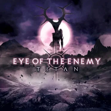 Titan by Eye of the Enemy - album cover