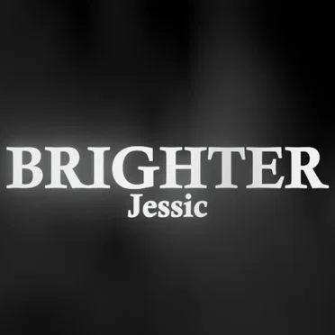 BRIGHER