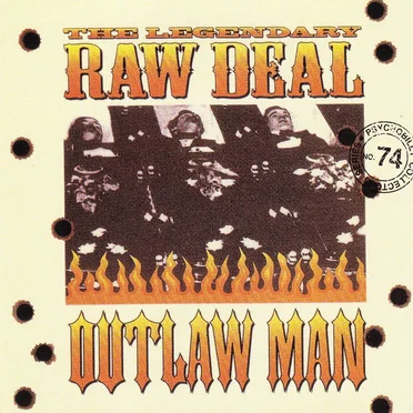 Outlaw Man by The Legendary Raw Deal - album cover