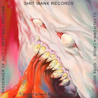 Trendy Fuckwit Music Volume 2