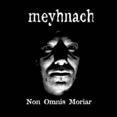 Non Omnis Moriar by Meyhnach - album cover