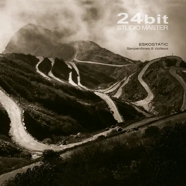 Serpentines & Valleys by Eskostatic - album cover