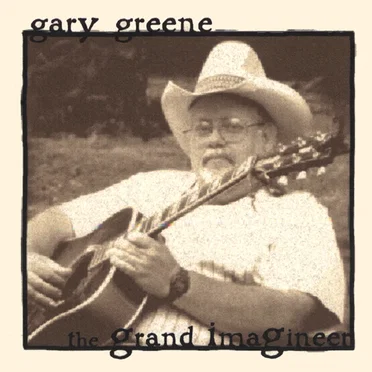 The Grand Imagineer by Gary Greene - album cover