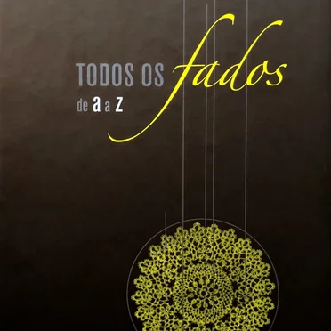 Todos os fados de A a Z: Fado Maria Marques ao Fado Olga by Various Artists - album cover