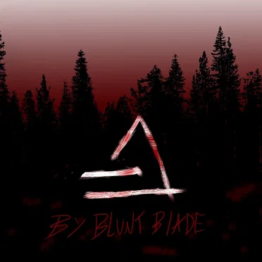 By Blunt Blade