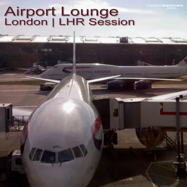 Airport Lounge: London - LHR Session by Various Artists - album cover