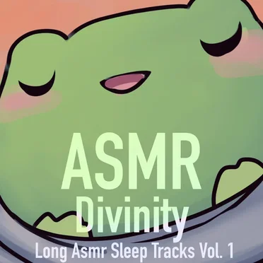 Long Asmr Sleep Tracks Vol. 1 by ASMR_Divinity - album cover
