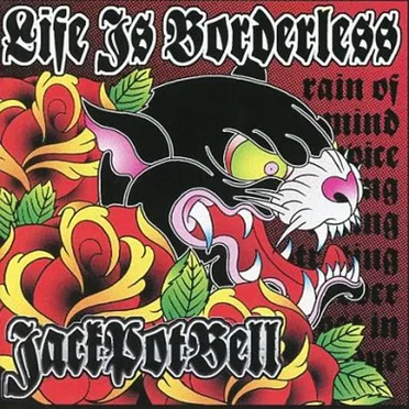 Life is Borderless by JACK POT BELL - album cover