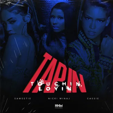 Tap In, Touchin, Lovin (Saweetie, Nicki Minaj, Cassie)