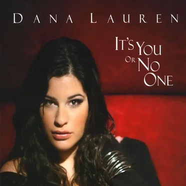 It's You or No One by Dana Lauren - album cover