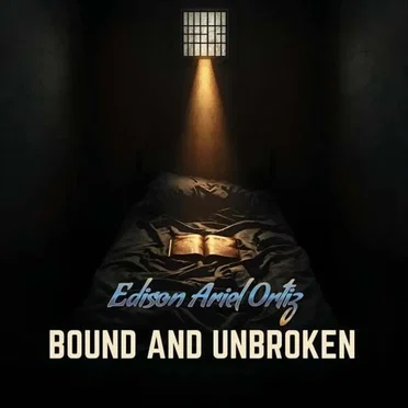 Bound and Unbroken